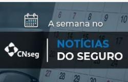 A semana no ‘Notícias do Seguro’: do Novo Marco Legal dos Seguros ao café da manhã